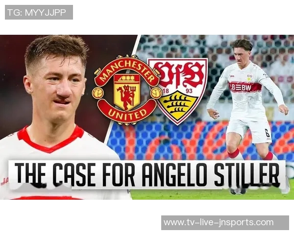 德天空报道斯图加特中场斯蒂勒标价5000万欧曼联曾有意引进